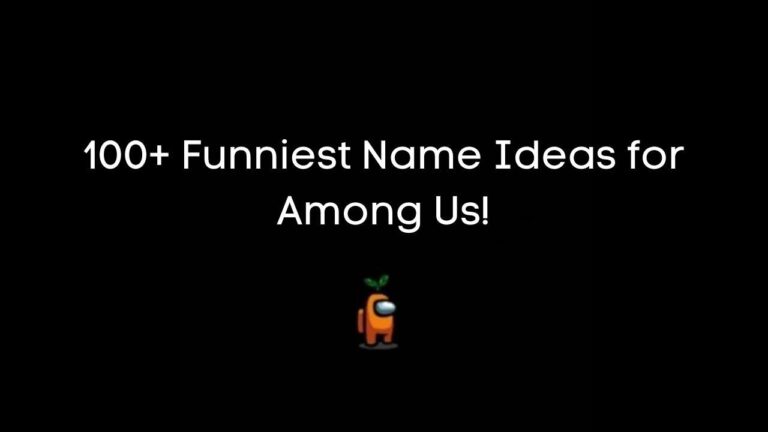 101+ Funny Among Us Name Ideas (Among Us Name Generator)