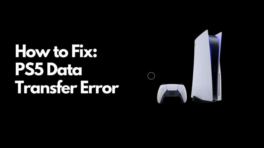 PS5 Data Transfer Error (Database has corrupted, now rebuilding)