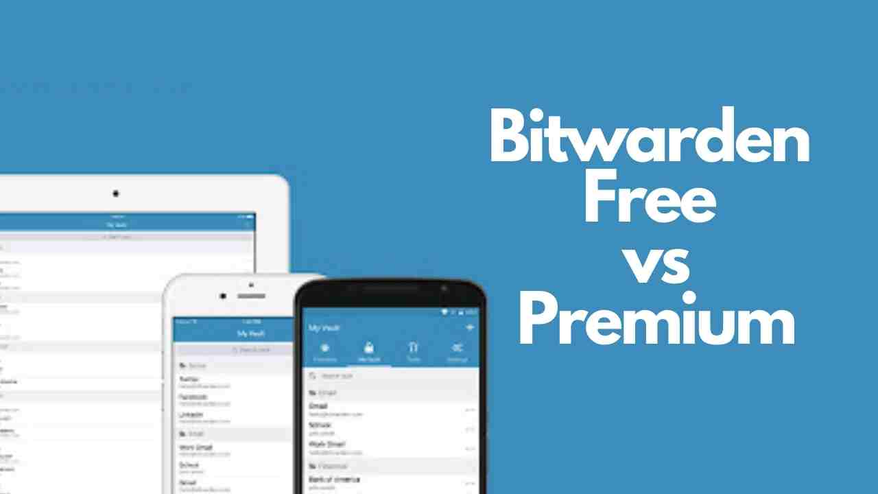 Bitwarden Free vs Premium