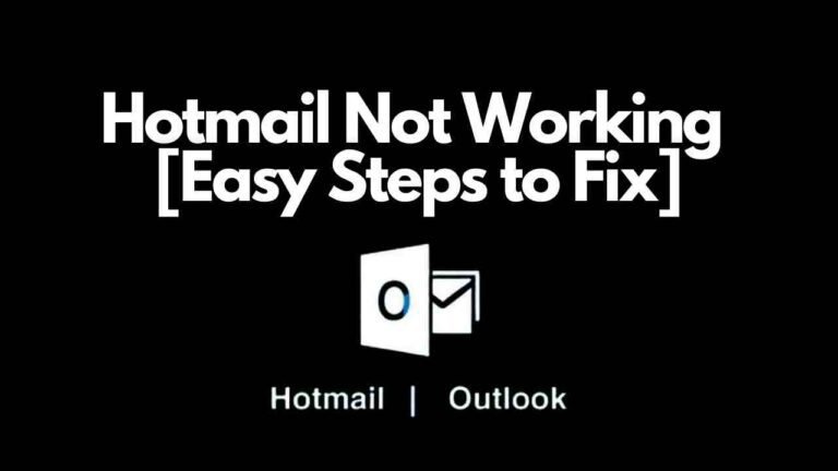 Hotmail Not Working Easy Steps To Fix ViralTalky