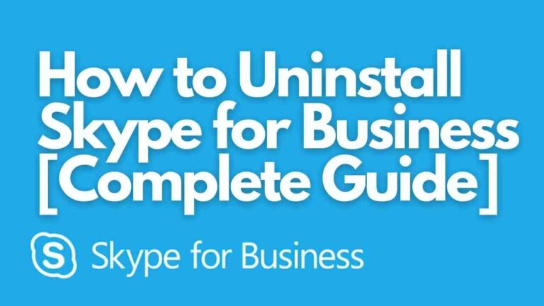 How to Uninstall Skype for Business [Complete Guide]