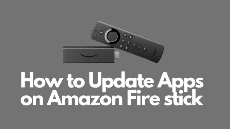 How to Update Apps on Amazon Fire stick