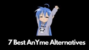 7 Best AnYme Alternatives