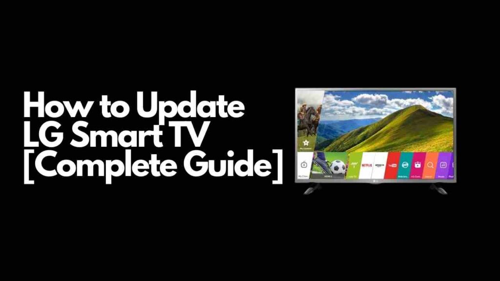 How to Update LG Smart TV [Complete Guide]