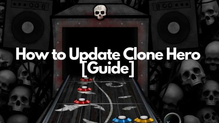 How to Update Clone Hero [Guide] - ViralTalky