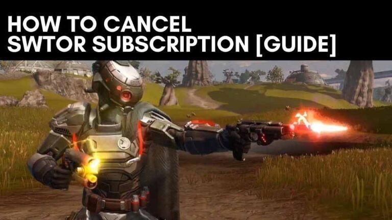 How to Cancel Swtor Subscription [Guide] - ViralTalky