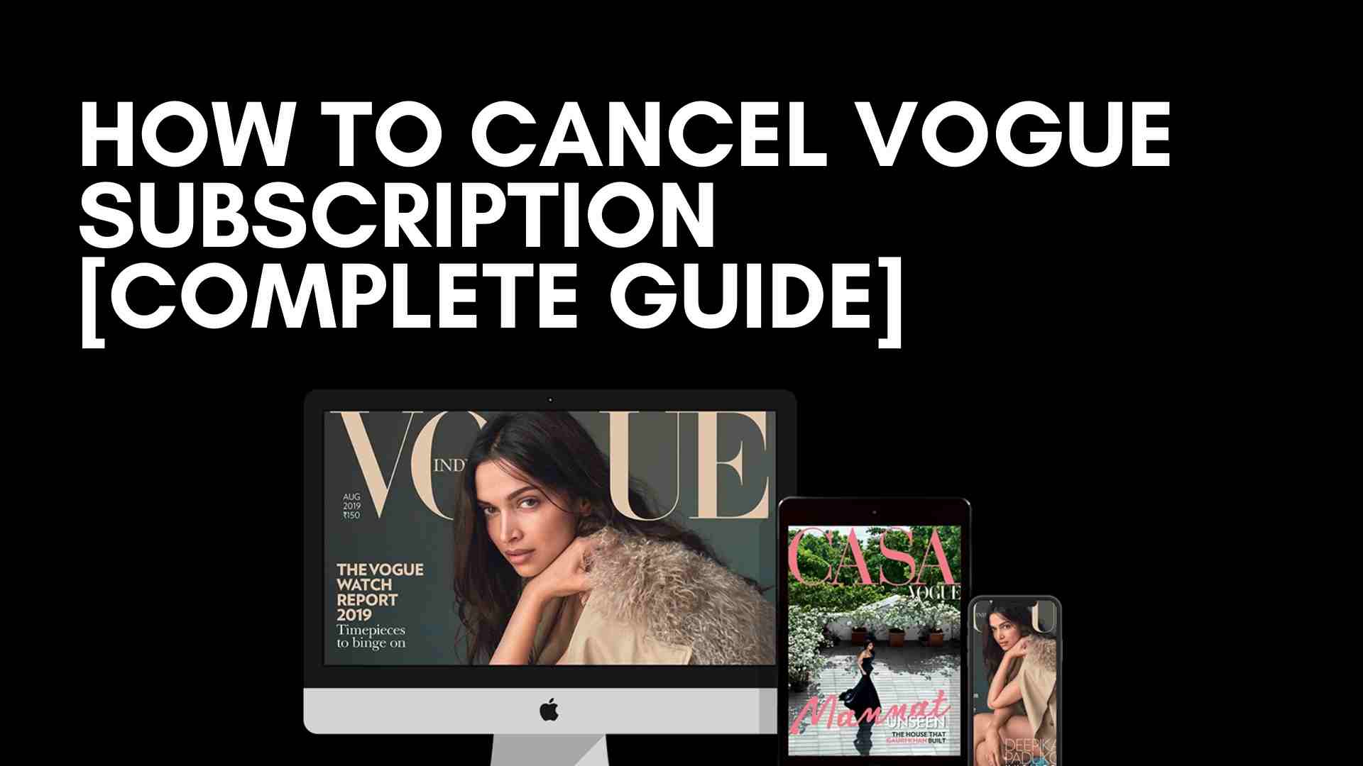 How to Cancel Vogue Subscription