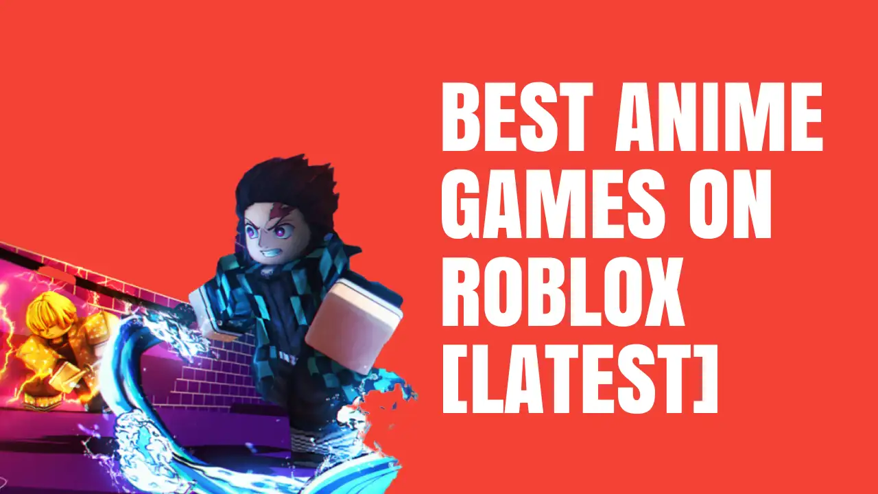 Top 5 Best Roblox Anime Games To Play In 2021