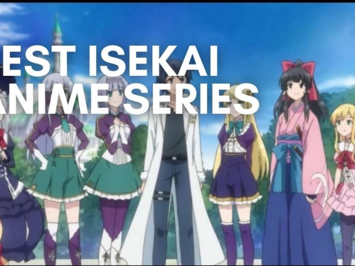 The Best Isekai Anime Of All Times That Should Be Part Of Your WATCH Bucket  List