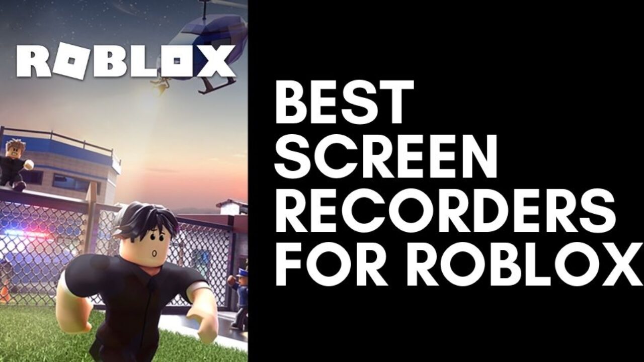 8 Best Screen Recorders For Roblox 2021 Viraltalky - roblox studio black screen