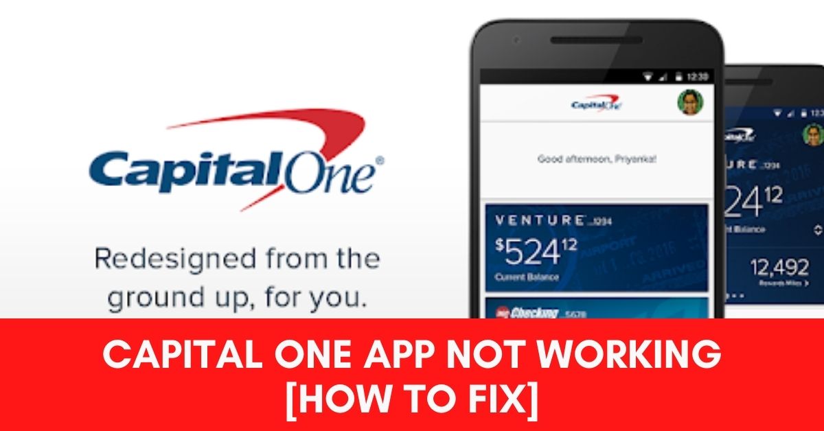 Capital One App Not Working [Fix 2024]
