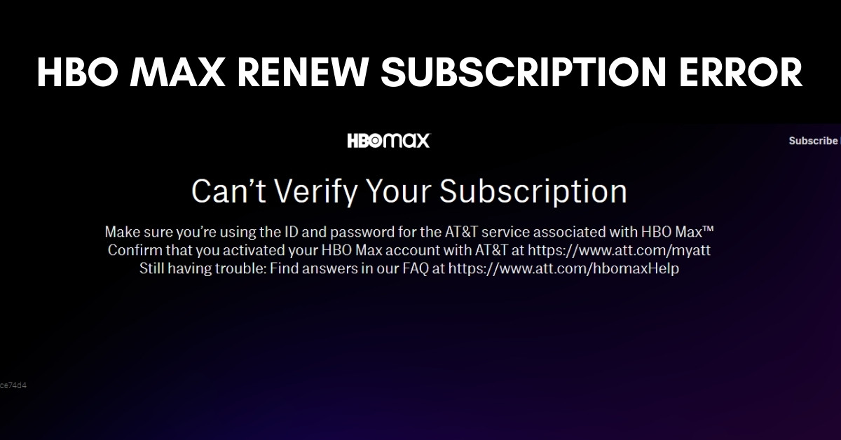 HBO Max Renew Subscription Error