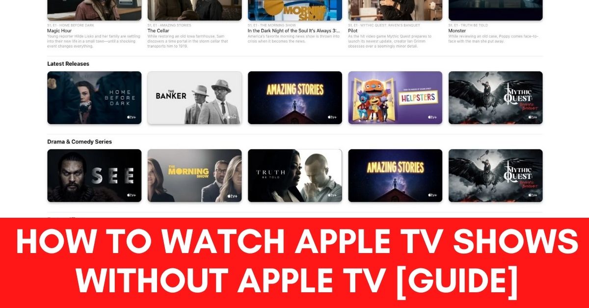 How to Watch Apple TV Shows Without Apple TV [Guide]