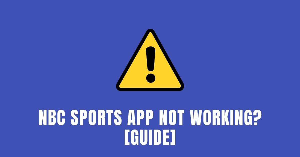 NBC Sports App Not Working fix
