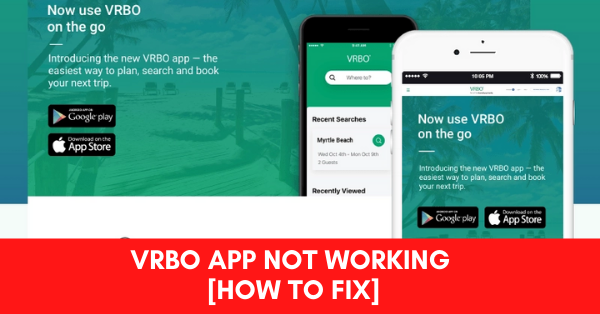Vrbo App Not Working fix