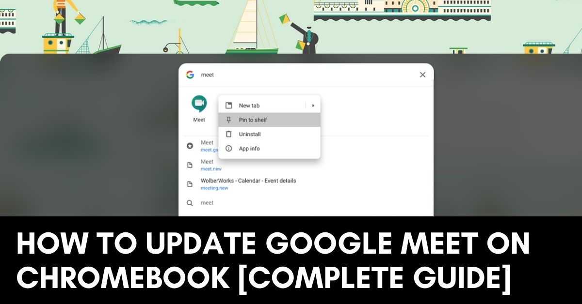 How to Update Google Meet on Chromebook