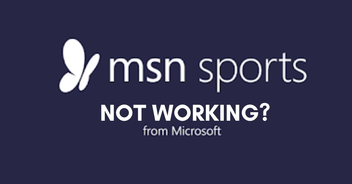 msn sports not working fix
