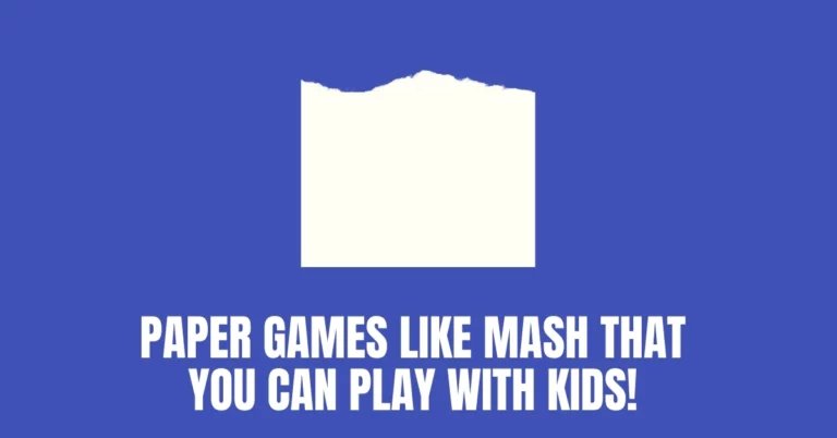 13 Paper Games Like Mash that you Can Play with Kids! [2022]