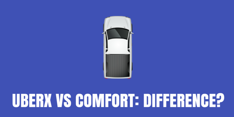 UberX vs Comfort: What’s the Difference? [2022]