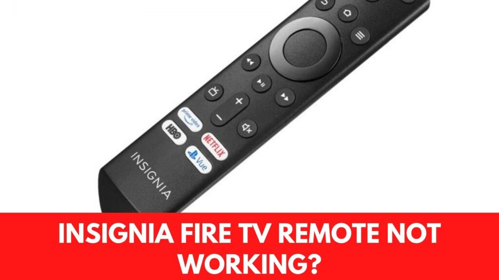 Insignia Fire TV Remote Not Working? [Fix 2024] - ViralTalky