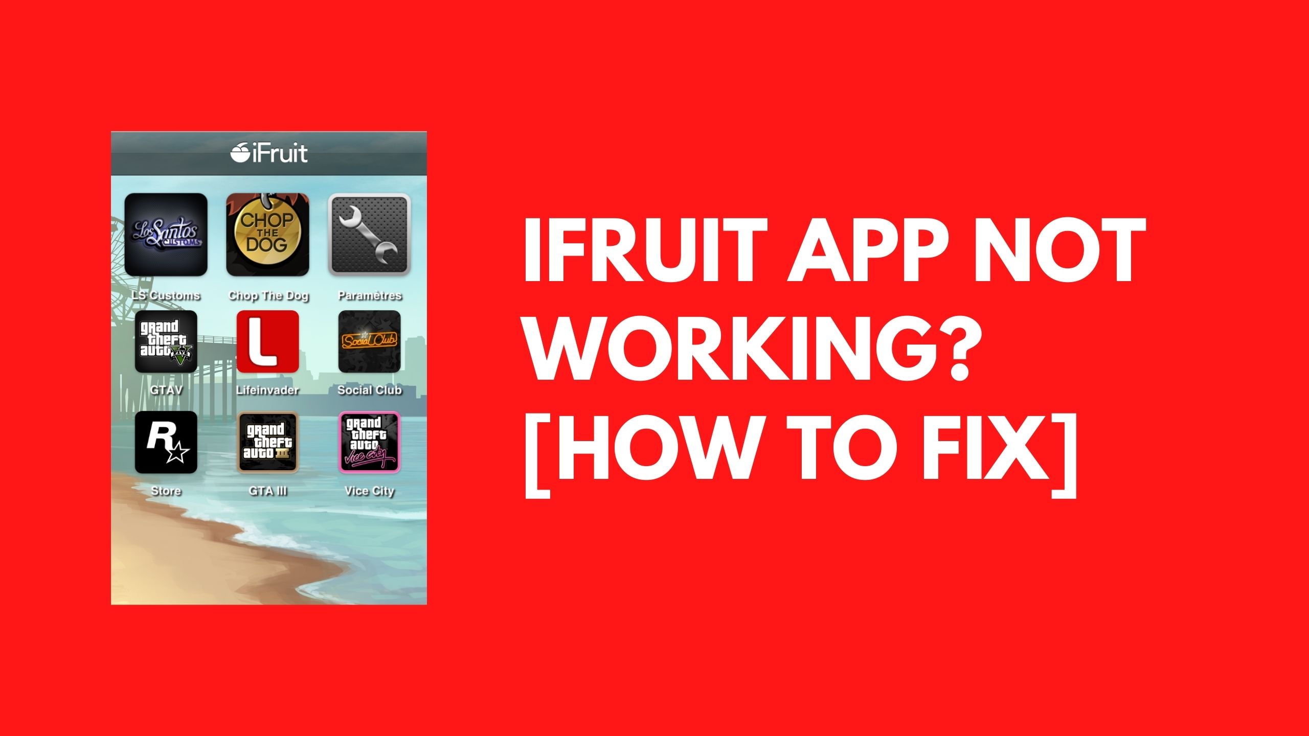 iFruit App Not Working