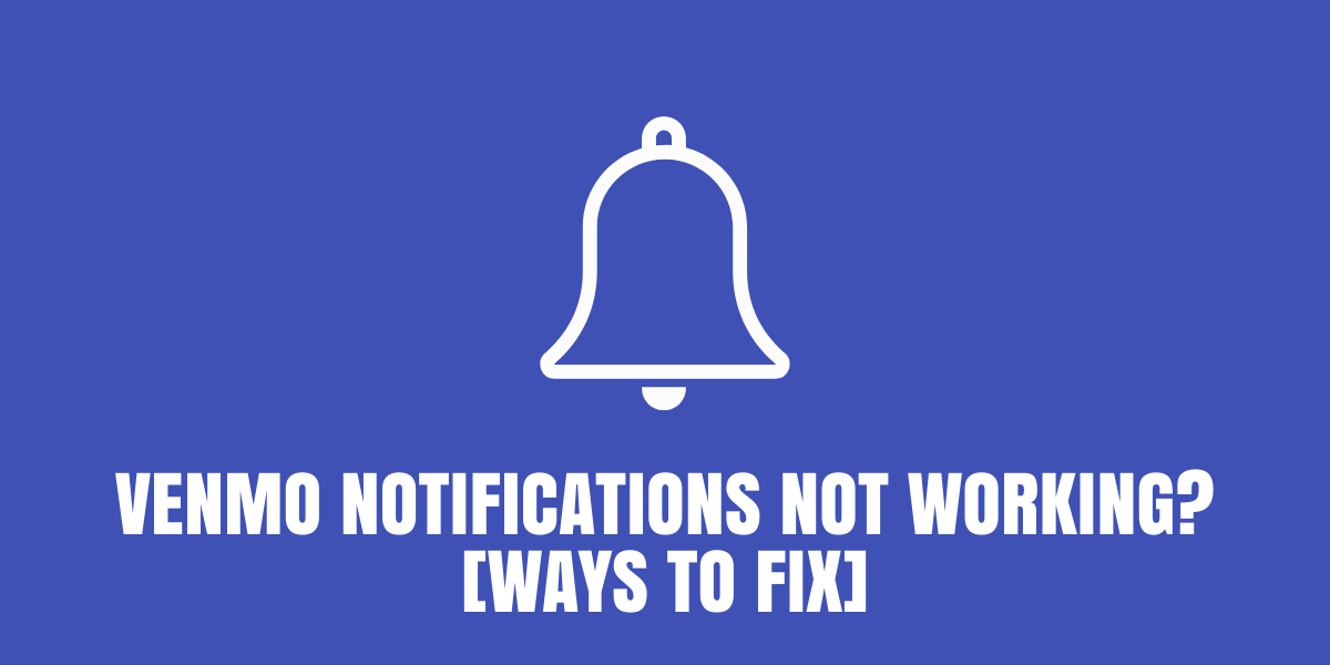 venmo notifications not working fix