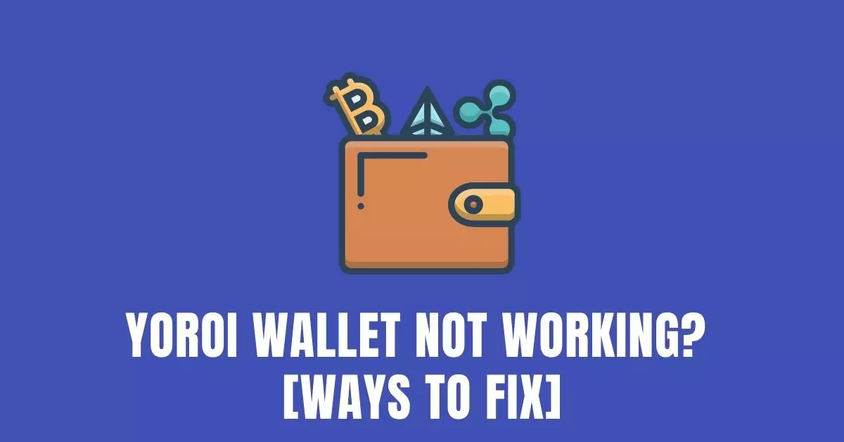 yoroi wallet not working fix