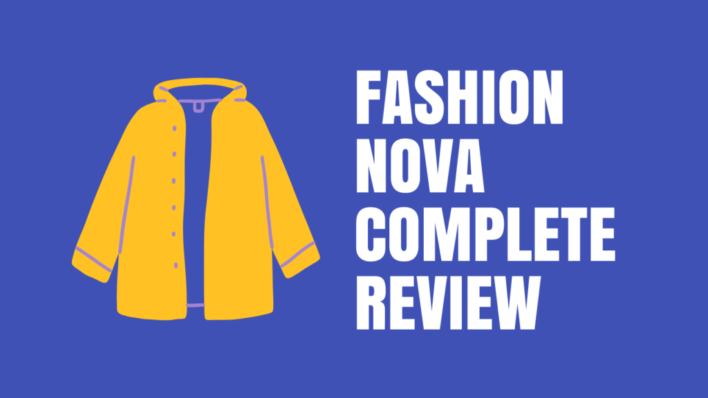 Fashion Nova Review & Complete Buying Guide [2023]