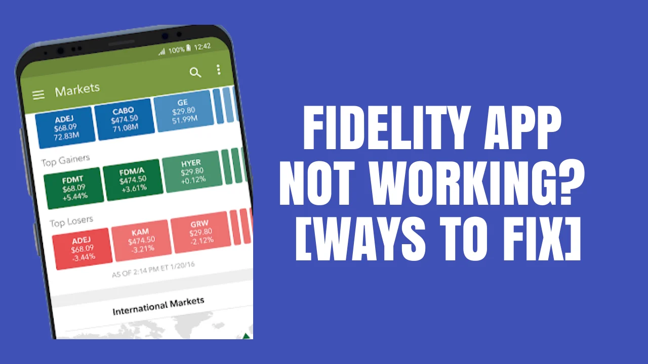 Fidelity App Not Working fix