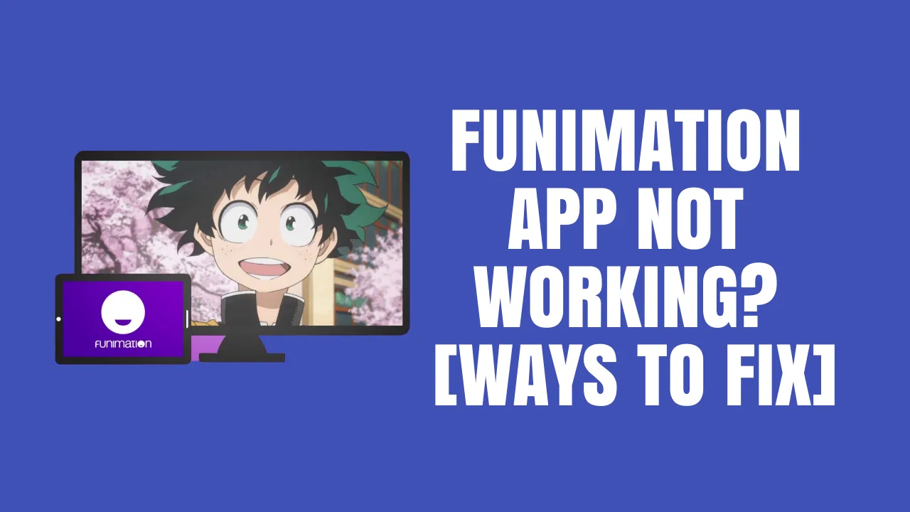 funimation app not working fix