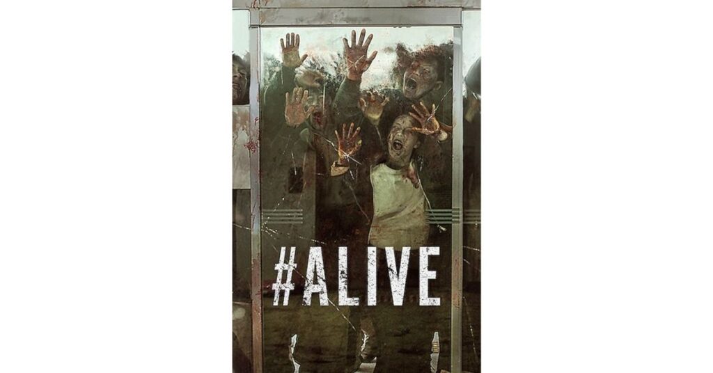 Alive (2020) Horror Movies on Showtime