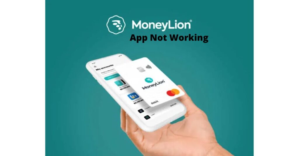 MoneyLion App Not Working