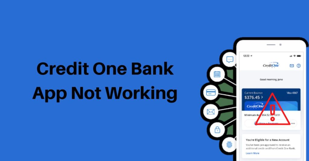 Credit One Bank App Not Working
