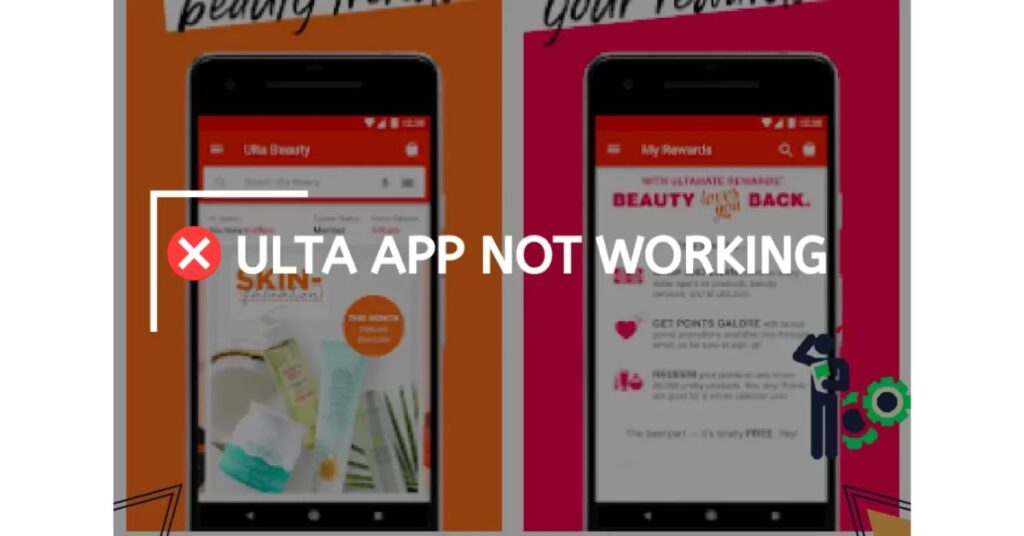 Ulta App Not Working