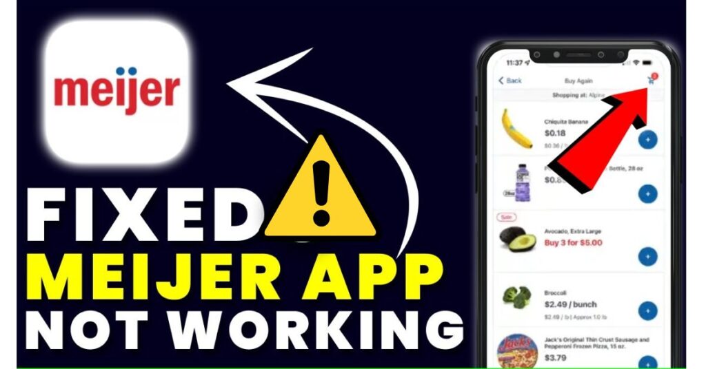 Meijer App Not Working