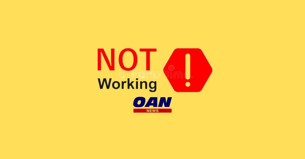 Oan App Not Working