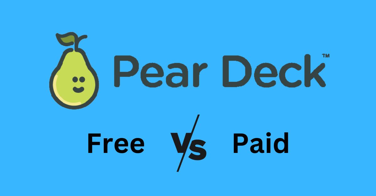 Pear Deck Free vs Paid