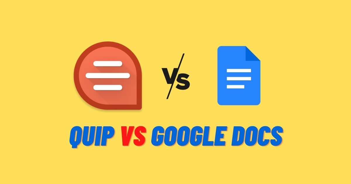 Quip vs Google Docs