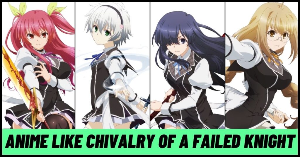 7 Best Anime like Chivalry of a Failed Knight to Watch Right Now! [2023]