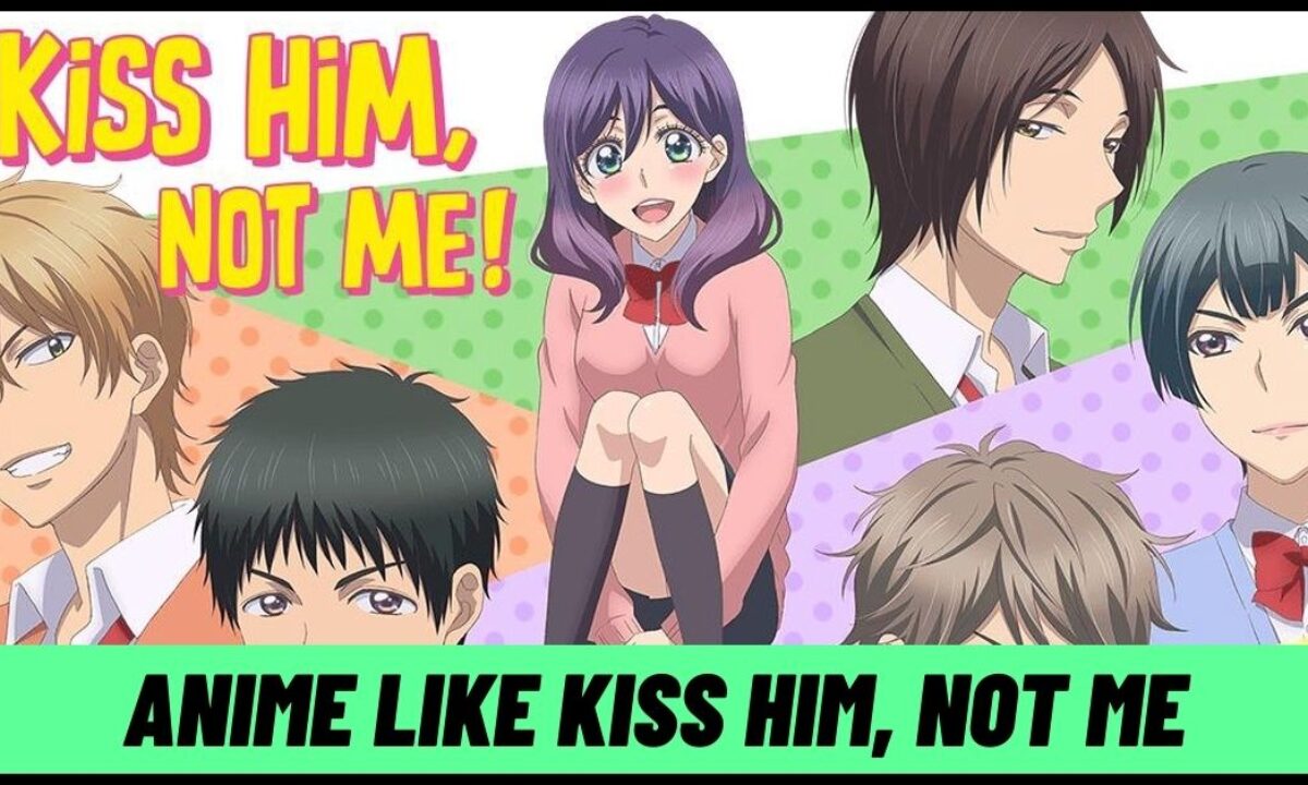 9 Similar Anime like Kiss Him, Not Me to Watch Right Now! [2023] -  ViralTalky