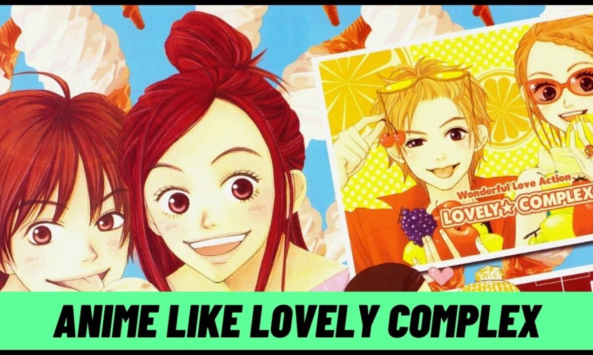 7 Anime like Lovely Complex to Binge Tonight! [2023] - ViralTalky