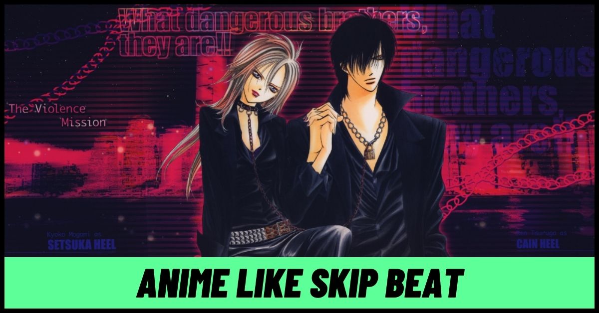 Anime like Skip Beat