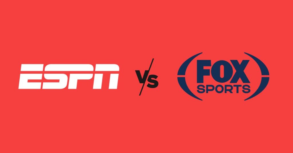 ESPN vs Fox Sports: Who Wins the Battle? [2023] 