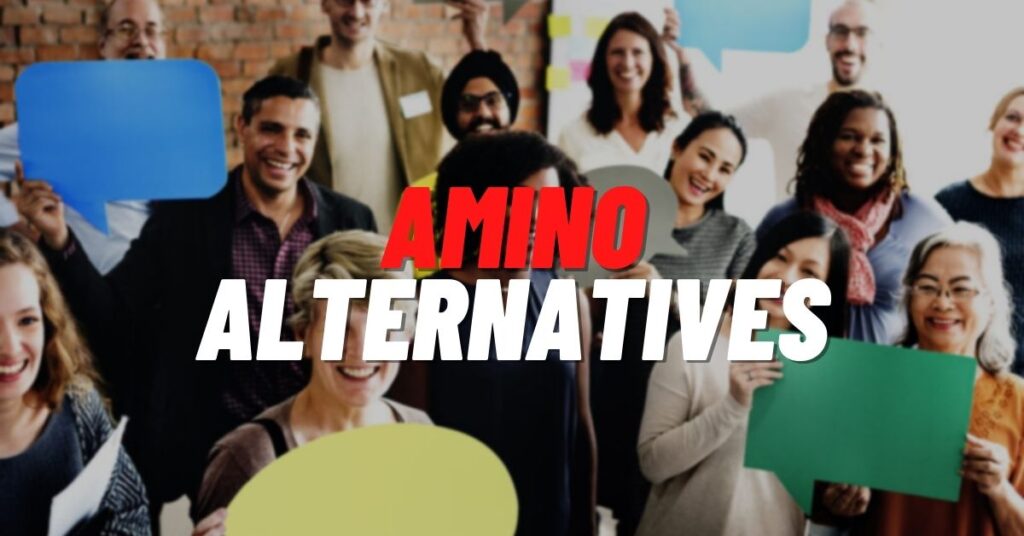 7 Best Apps like Amino & Amino Alternatives: Discover Your Tribe [2023]