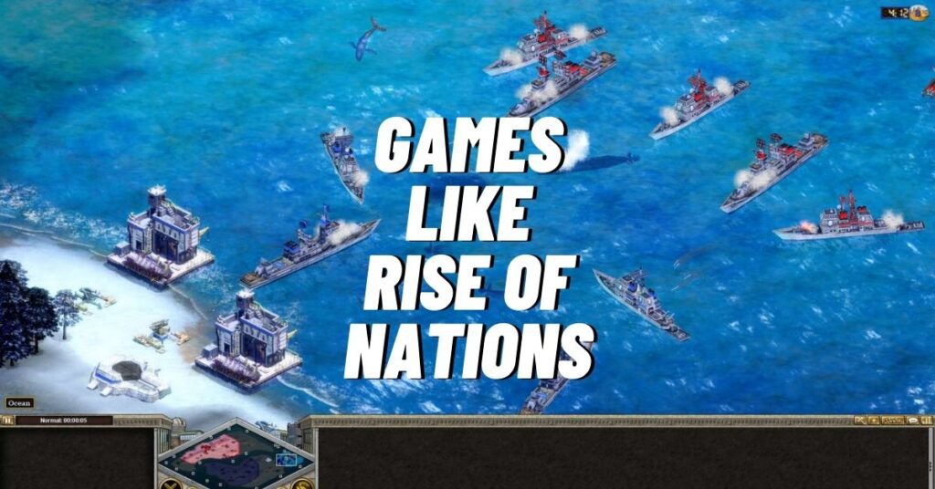 10 Best RPG Games like Rise of Nations to Play RN! [2023]