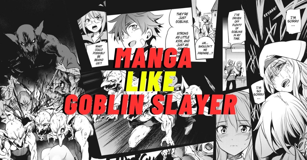 Manga like Goblin Slayer