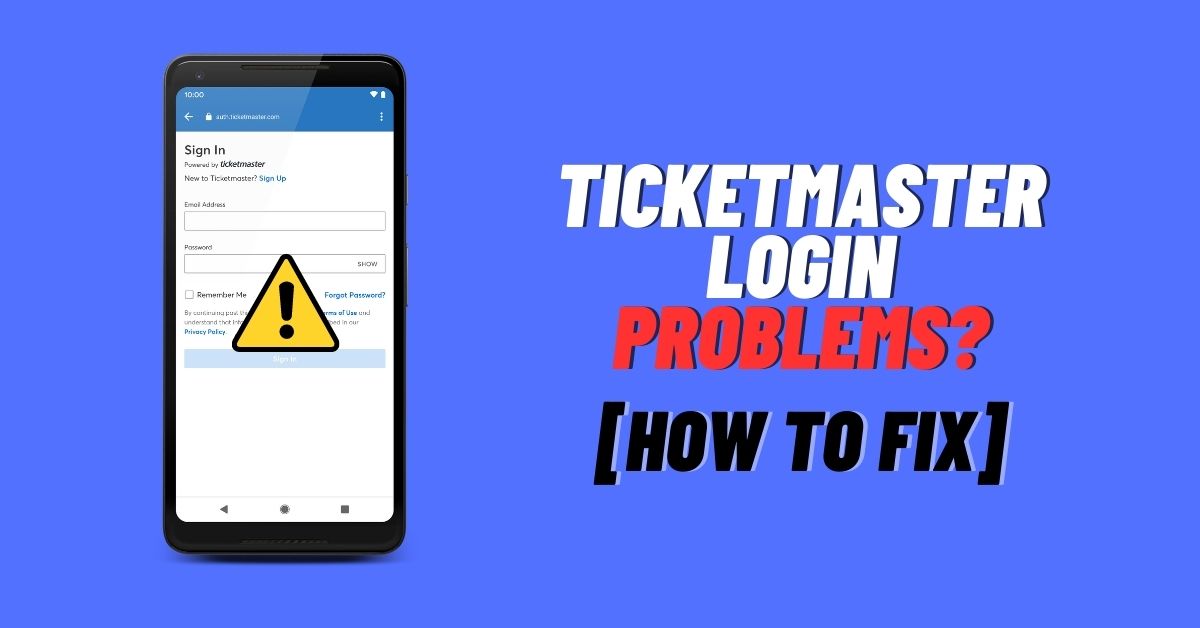 Ticketmaster Login Problems