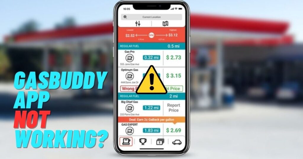 GasBuddy App Not Working? [How to Fix 2023]