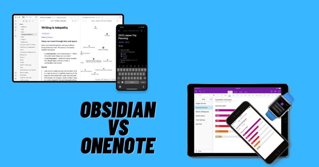 Obsidian vs OneNote: Which Is Better Note Taking App? [2023]