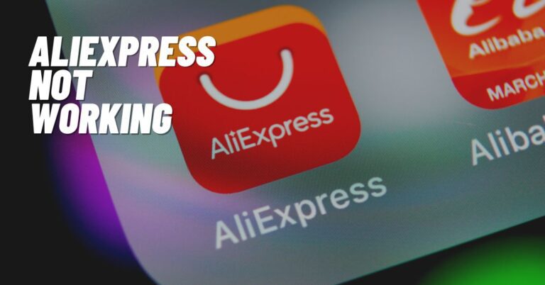  AliExpress Not Working Fix App Website Issues 2023 ViralTalky